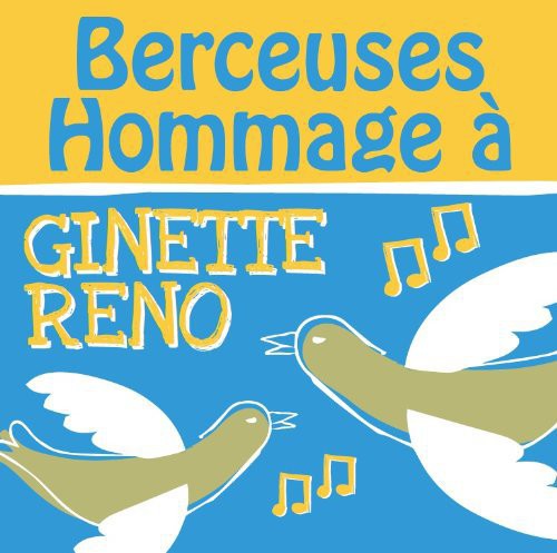 Berceuses Hommage - Berceuses Hommage a Ginette