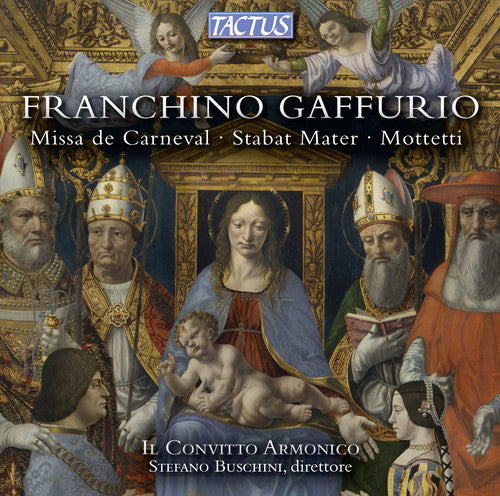 Gaffurio/ Convitto Armonico - Missa & Motets
