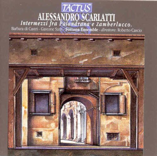 Scarlatti/ Castri - Intermezzi Fra Pala