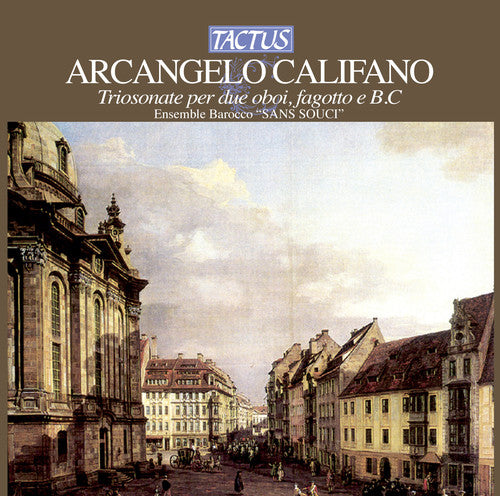Califano/ Baroque Ensemble Sans Souci - Trio Sonatas