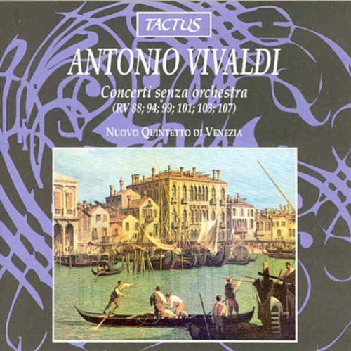Vivaldi - Concerti Senza Orches