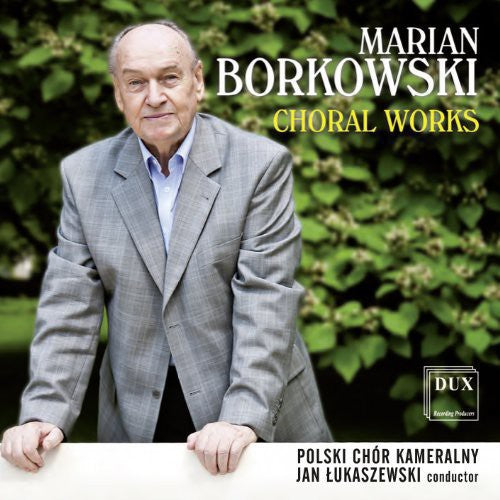 Borkowski - Choral Works