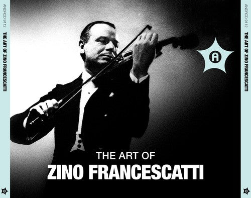Zino Francescatti - Art of Zino Francescatti
