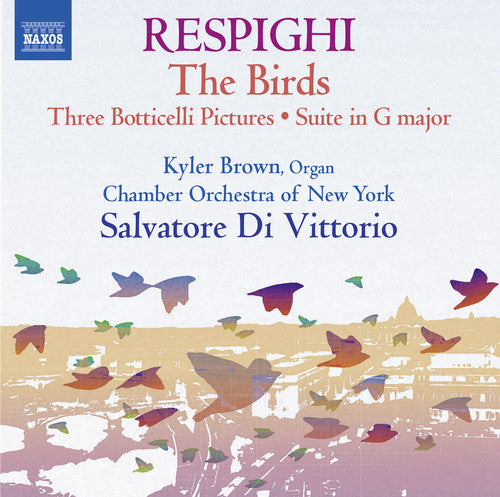 Respighi - Chamber Works