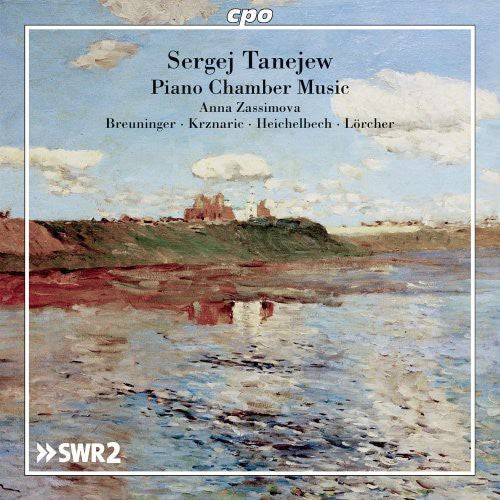Tanejew - Piano Chamber Music