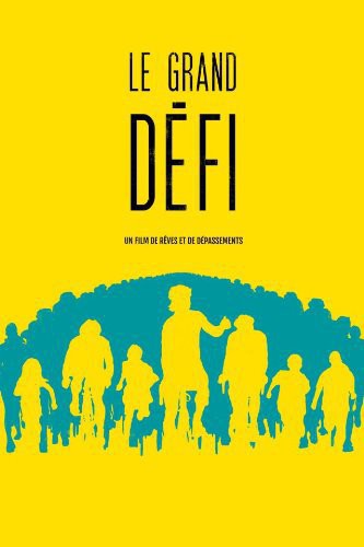 Le Grand Defi / Great Challenge