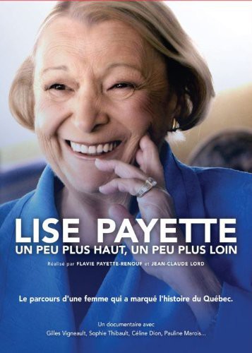 Lise Payette: Un Peu Plus Haut