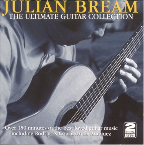 Julian Bream - Ultimate Guitar Collection