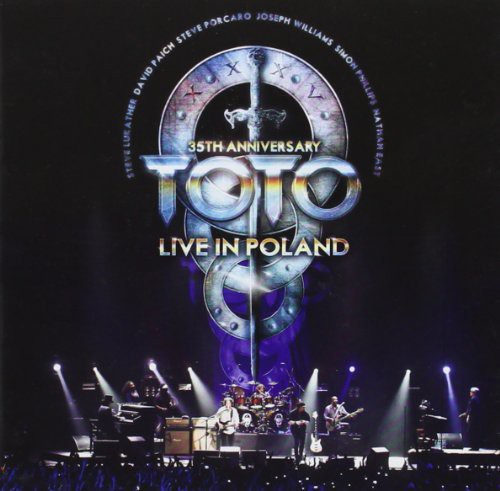 Toto - 35th Anniversary Tour: Live in Poland 2013
