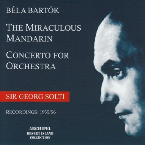 Bartok/ Kolner Rundfurt-Sinfonie-Orch/ Solti - Miraculous Mandarin