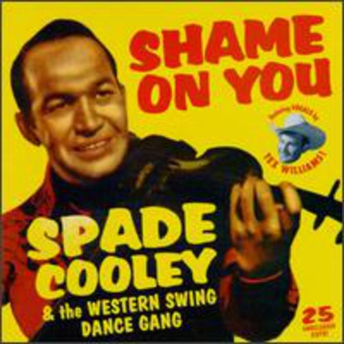 Spade Cooley - Shame on You-Western Swing Dan