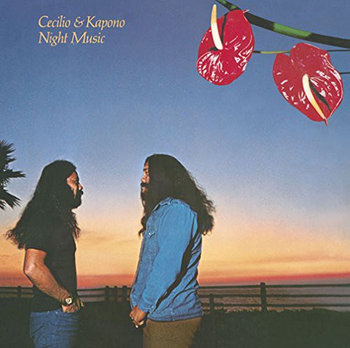 Cecilio & Kapono - Nightmusic