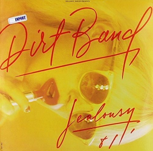 Nitty Gritty Dirt Band - Dirt Band: Jealousy