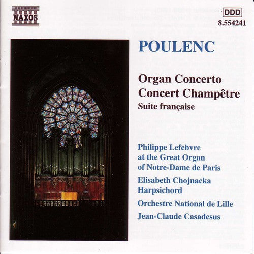 Poulenc/ Lefebvre/ Casadesus - Organ Concerto in G minor / Concert Champetre