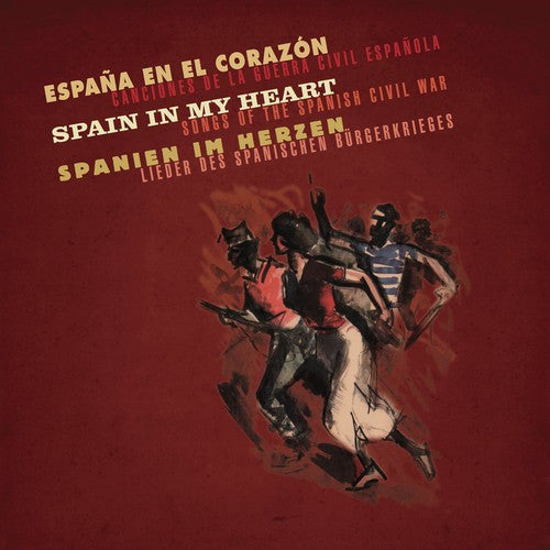 Spain in My Heart - Songs of the Spanish/ Various - Spain in My Heart - Songs of the Spanish / Various