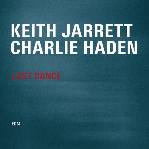 Keith Jarrett / Charlie Haden - Last Dance