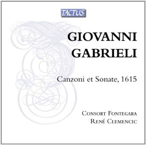Gabrieli - Canzoni Et Sonate 1615