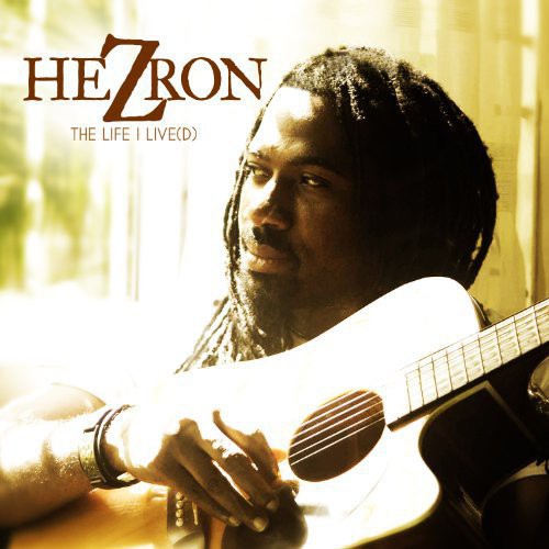Hezron - Life I Lived