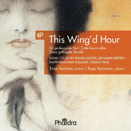 Lieder - This Wing'd Hour: English Song Cycles