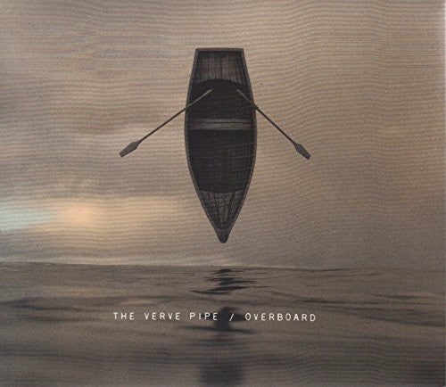 Verve Pipe - Overboard