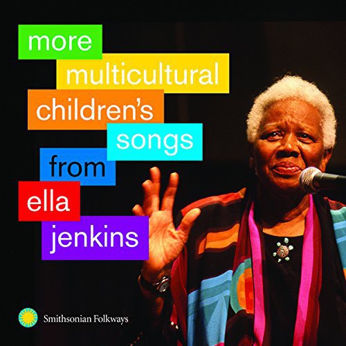 Ella Jenkins - More Multicultural Children's Songs from Ella