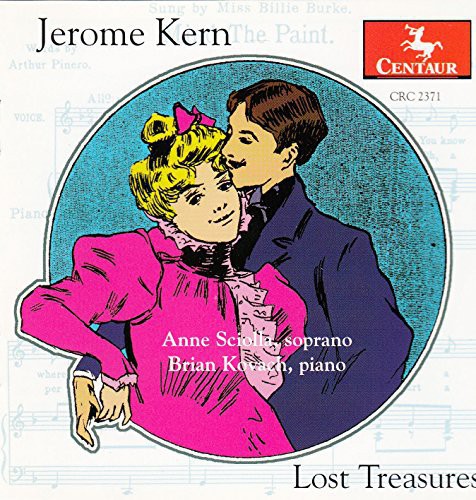 Kern/ Sciolla/ Kovach - Lost Treasures: Songs 1905-14