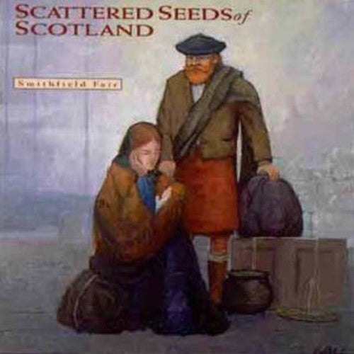Smithfield Fair - Scattered Seeds of Scotland