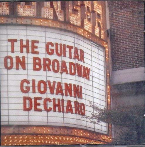 De Chiaro - Guitar on Broadway
