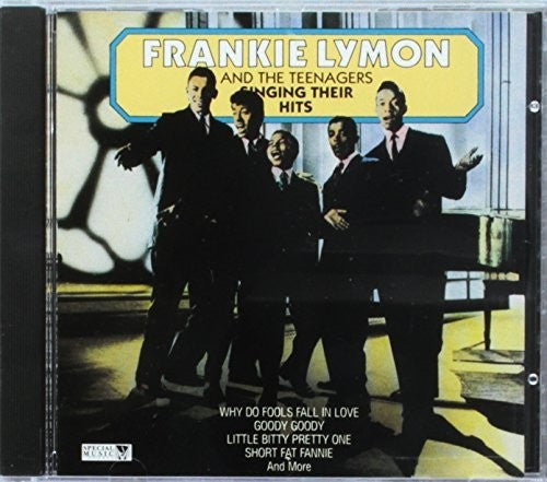 Frankie & the Teenagers - Singing Their Hits