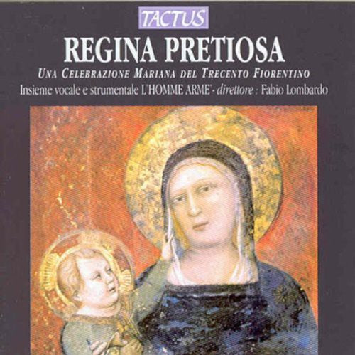 Ensemble L'Homme Arme/ Lombardo - Regina Pretiosa