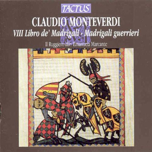 Monteverdi/ Il Ruggiero/ Marcante - War Madrigals (Book 8)
