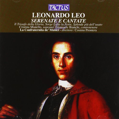 Leo/ Confraternita De Musici/ Prontera - Serenades & Cantatas