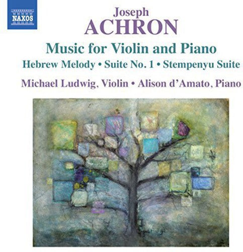Achron - Works for Violin & Piano
