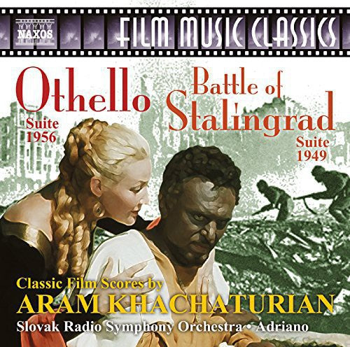 Khachaturian - Battle of Stalingrad & Othello Suites