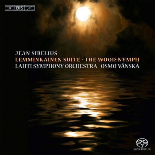 Sibelius - Lemminkainen Suite & the Wood-Nymph