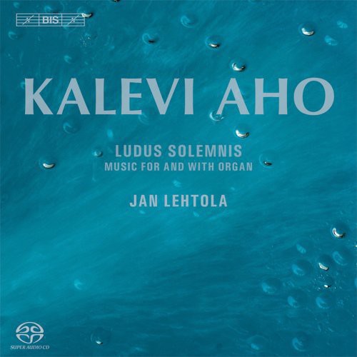 Aho - Ludus Solemnis