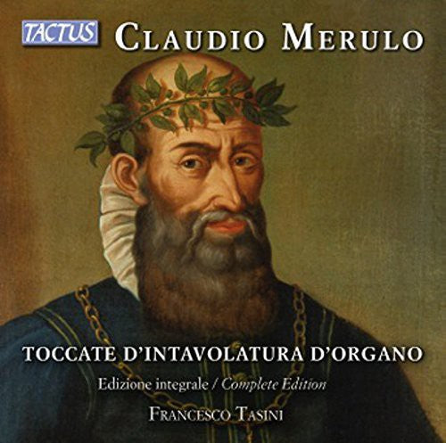 Merulo - Toccate D'intavolatura D'organo-Complete Edition