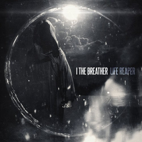 I the Breather - Life Reaper