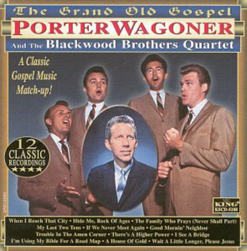 Porter Wagoner / Blackwood Brothers - The Grand Old Gospel