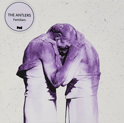 The Antlers - Familiars