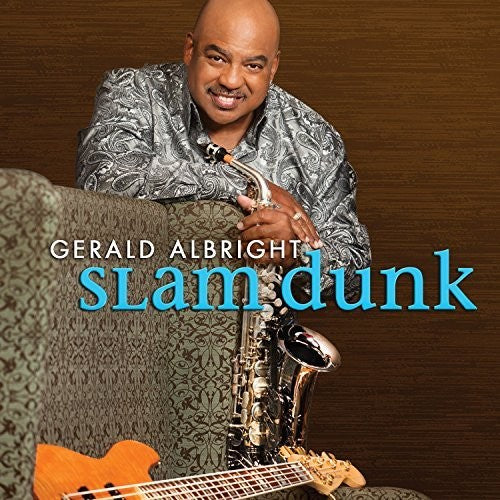 Gerald Albright - Slam Dunk