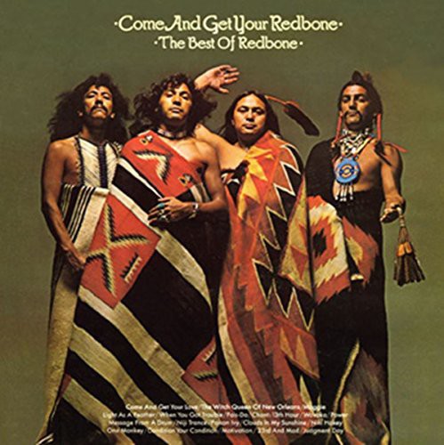 Redbone - Come & Get Your Redbone (Best of)