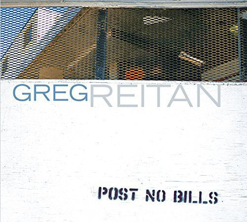 Greg Reitan - Post No Bills