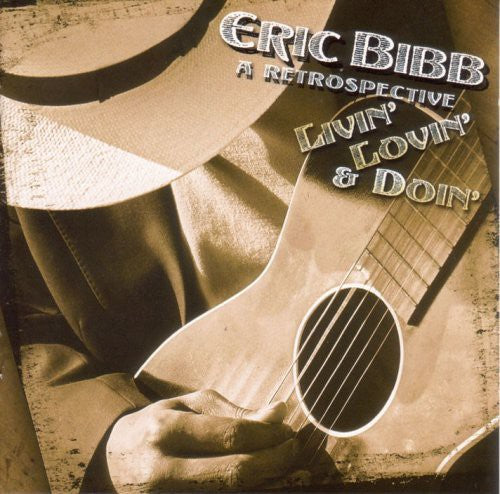 Eric Bibb - Livin Lovin & Doin