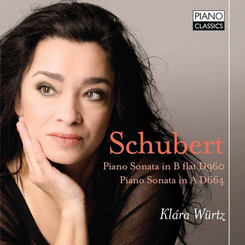 Schubert/ Wurtz - Piano Sonatas D 960 & D 664