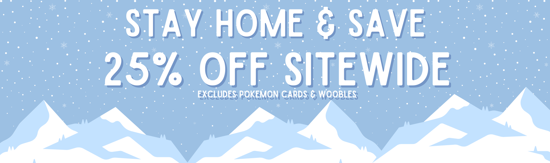 Promotional banner with snowy mountain landscape and text about saving 25% off sitewide.