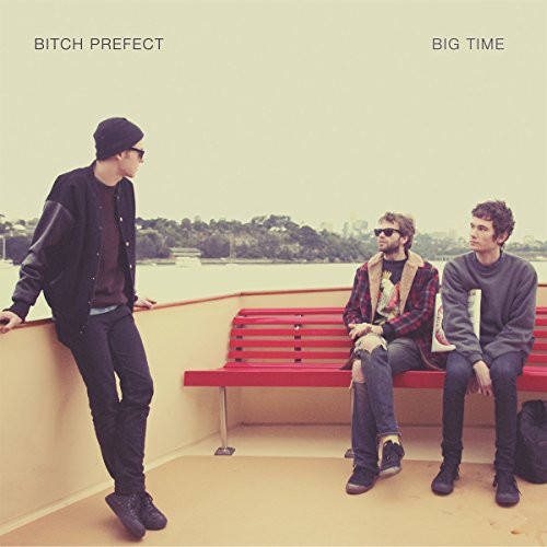 Bitch Prefect - Big Time