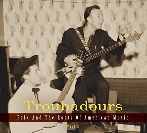 Troubadours Part 3/ Various - Troubadours Part 3 / Various