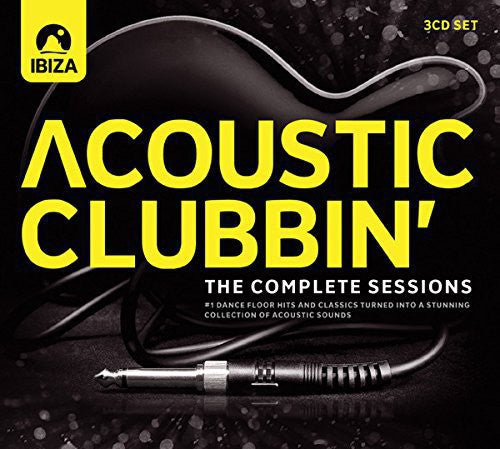 Acoustic Clubbin: Complete Sessions/ Various - Acoustic Clubbin: Complete Sessions / Various