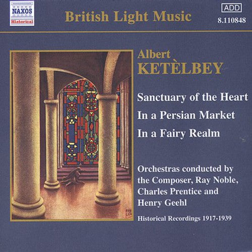 Ketelbey/ Noble/ Prentice/ Geehl - Sacred Hour/Bells Across the Meadows/&